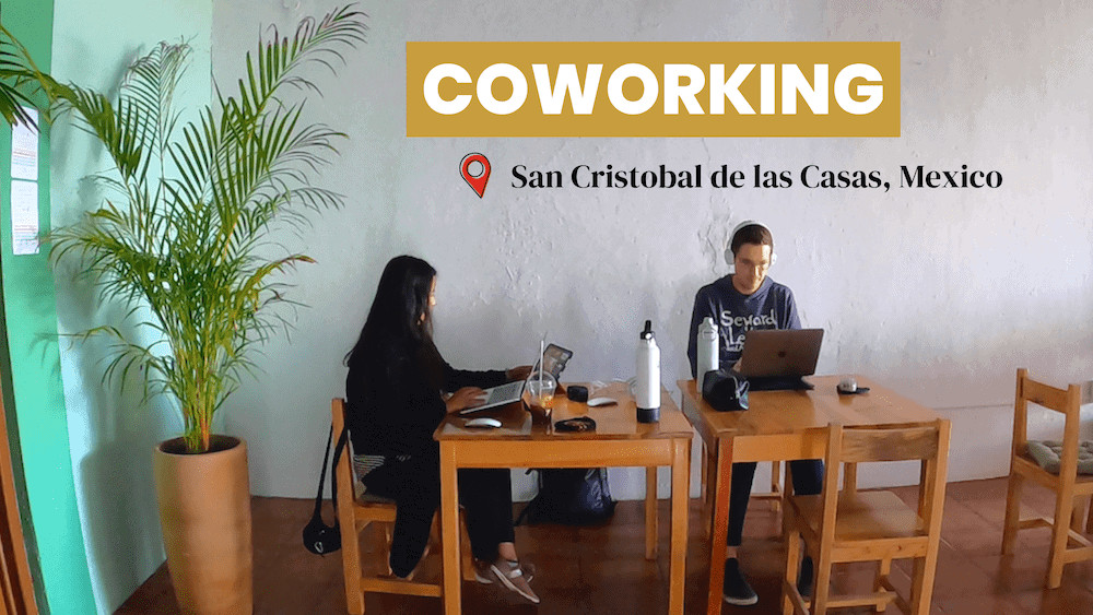 coworking san cristobal de las casas
